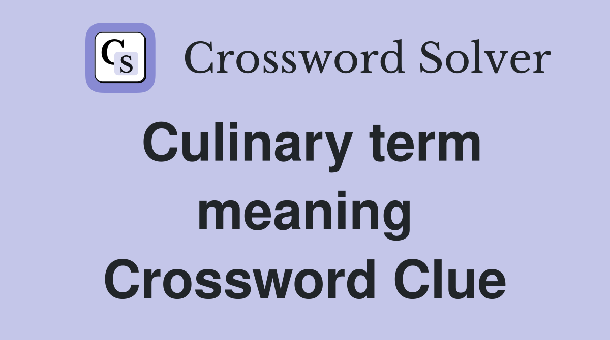 Culinary term meaning to the tooth in italian crossword clue